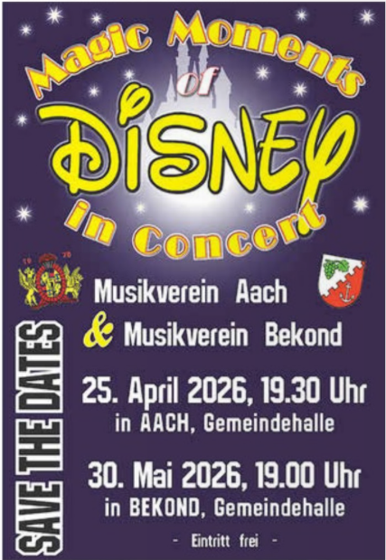 Ein Plakat für ein Disney Konzert mit dem Titel "Magic Moments of Disney". Es zeigt die Termine und Veranstaltungsorte in Aach und Bekond.