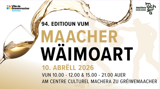 Eine Ankündigung für den 94. Maacher Wämort, der am 10. April 2026 stattfindet. Das Event bietet zwei Zeiträume und findet im Kulturzentrum Machera in Gréiwemaacher statt.