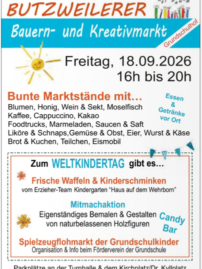 Ein Plakat für den Butzweilerer Bauern- und Kreativmarkt. Es zeigt Informationen über den Markt am 18.09.2026 mit verschiedenen Ständen, Essensangeboten und Aktivitäten für Kinder.