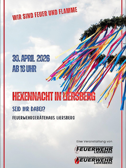Ein Plakat für die Hexennacht in Liersberg am 30. April 2024. Die Veranstaltung beginnt um 18.00 Uhr am Lieschberja Maibaum, organisiert von der Feuerwehr Liersberg.