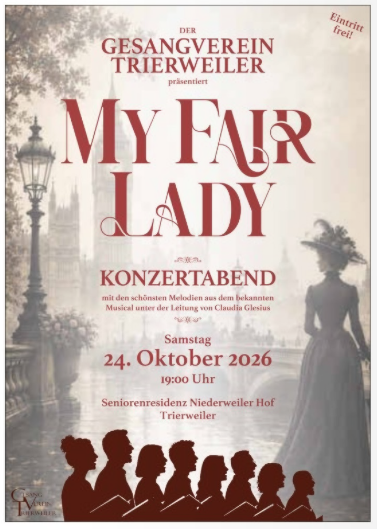 Ein Plakat für das Konzert "My Fair Lady" des Gesangvereins Trierweiler. Es zeigt eine elegante Frau in einem historischen Kleid vor einer stilisierten Stadtlandschaft.