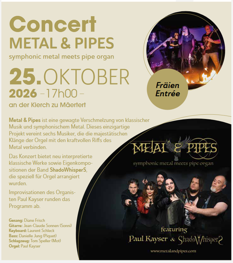 A concert advertised under the title "Metal & Pipes," which combines symphonic metal music with a pipe organ. The event will take place on October 25, 2026, at 5:00 p.m. at the Märtert Church.