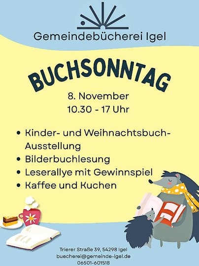 Une affiche pour le dimanche du livre à la bibliothèque municipale d'Igel. Elle présente des informations sur les expositions, les activités et les offres telles que le café et le gâteau.