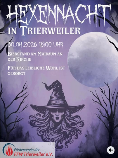 Ein Plakat zur Hexennacht in Trierweiler. Es zeigt eine Hexe mit einem Hut vor einem Mond und enthält Informationen zur Veranstaltung am 30.04.2026.