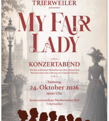 Ein Plakat für das Konzert "My Fair Lady" des Gesangvereins Trierweiler. Es zeigt eine elegante Frau in einem historischen Kleid vor einer stilisierten Stadtlandschaft.