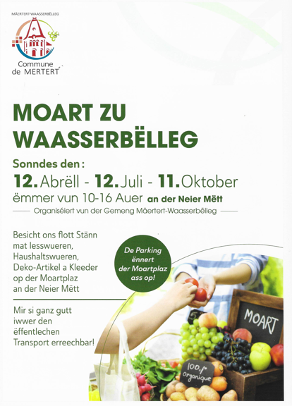 Een poster voor de "Moart zu Waaserbëlleg" met informatie over de markt. De markt vindt op bepaalde data van 10 tot 16 uur plaats op het marktplein.