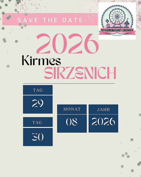 Plakat für die Kirmes Sirzenich am 30. und 31. August 2025. Es zeigt Programmhöhepunkte wie Kinderunterhaltung, Musik und verschiedene Aktivitäten.