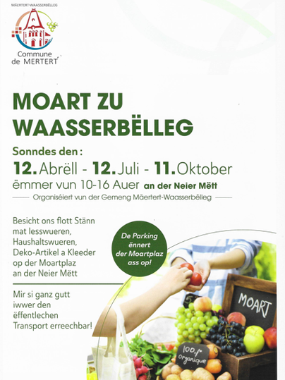 Une affiche pour le "Moart zu Waaserbëlleg" avec des informations sur le marché.
Le marché a lieu à des dates spécifiques de 10h à 16h sur la place du marché.