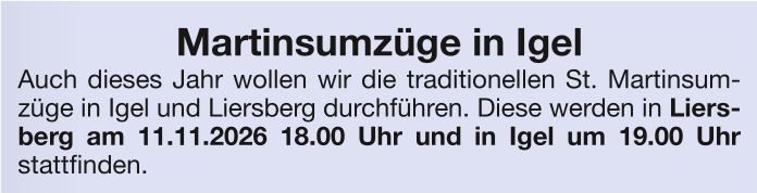 Une annonce concernant les défilés de Saint-Martin à Igel et Liersberg. Les défilés auront lieu le 11.11.2026.