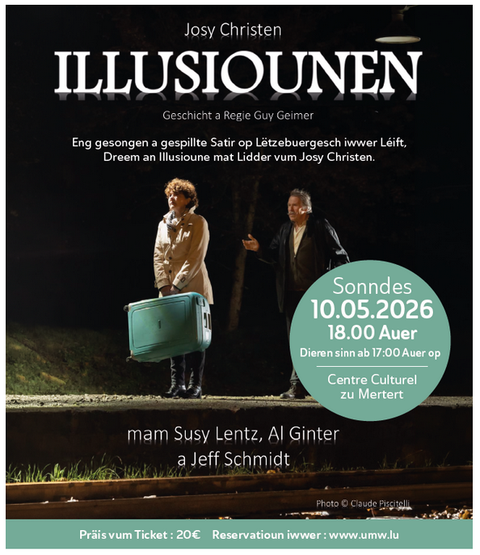 Ein Theaterplakat für das Stück "ILLUSIOUNEN" von Josy Christen. Es zeigt zwei Personen in der Dämmerung, einer hält einen Koffer und sie stehen vor einem kulturellen Zentrum.