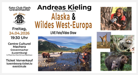 Ein Flyer für eine Foto-/Videoshow mit Andreas Kieling über Alaska und Wildes West-Europa. Die Veranstaltung findet am 24. April 2026 im Centre Culturel Machera in Grevenmacher statt.