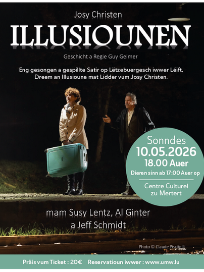 Ein Theaterplakat für das Stück "ILLUSIOUNEN" von Josy Christen. Es zeigt zwei Personen in der Dämmerung, einer hält einen Koffer und sie stehen vor einem kulturellen Zentrum.