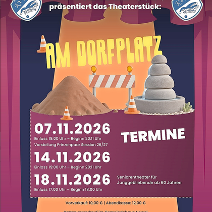 Ein Plakat für das Theaterstück „Am Dorfplatz“ von KV Newel e.V. Es zeigt Termine und Details zur Veranstaltung.