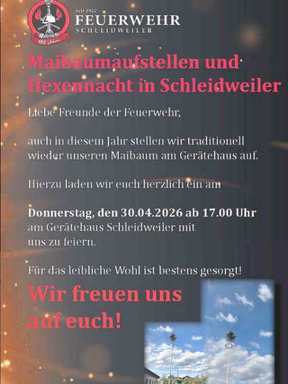 Eine Einladung zu einem Maibaumaufstellen und einer Hexennacht in Schleidweiler. Das Ereignis findet am 30. April 2026 um 17 Uhr am Gerätehaus statt.
