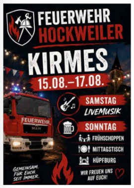 Een poster voor de kermis in Hockweiler. Het evenement vindt plaats van 15 tot 17 augustus en omvat livemuziek, Frühschoppen en andere activiteiten.